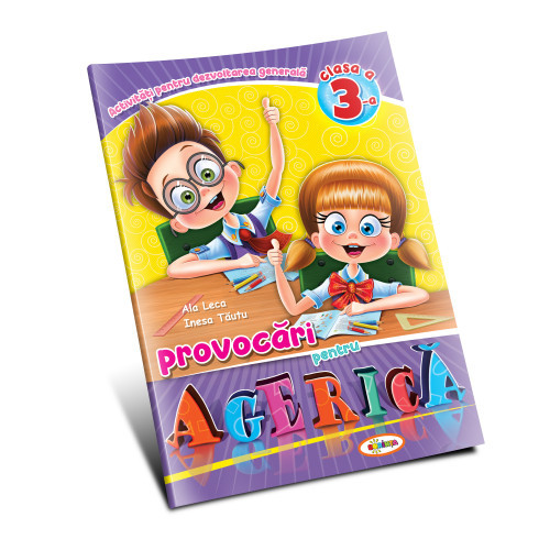 Provocări pentru Agerică cl.3