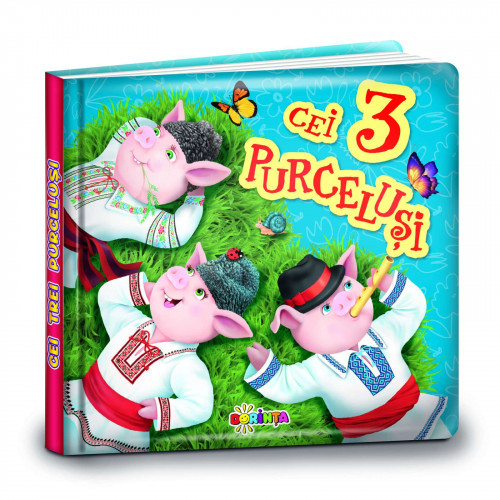 Cărți mici pentru pici. Cei 3 purceluși