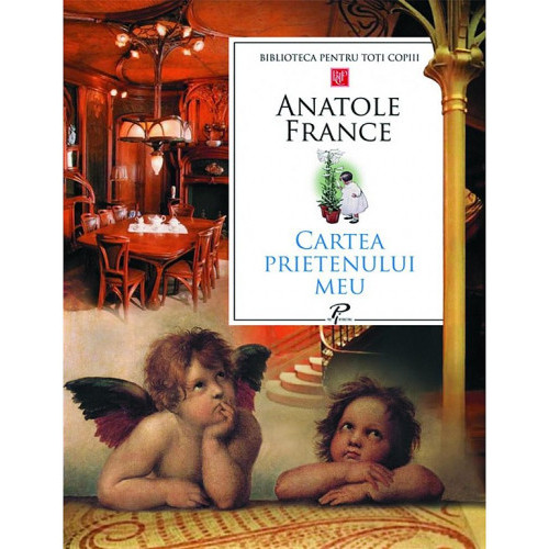 Biblioteca pentru toti copiii. Cartea prietenului meu