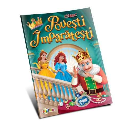 Citesc povești împărătești
