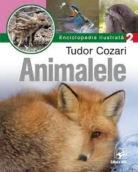 Animalele. Enciclopedia ilustrata vol.2