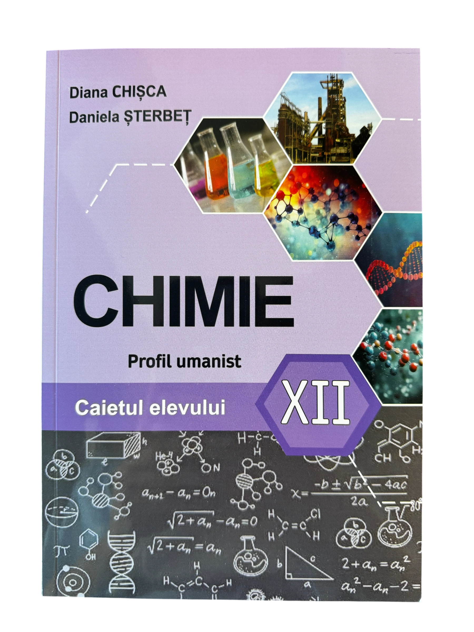 Caietul elevului la Chimie clasa XII  profil umanist