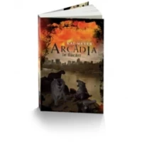 Arcadia în flăcări - KAI MEYER