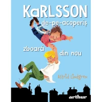 Karlsson de-pe-acoperis zboara din nou