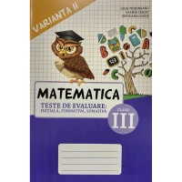 Matematica cl.3 Teste de evaluare v.2